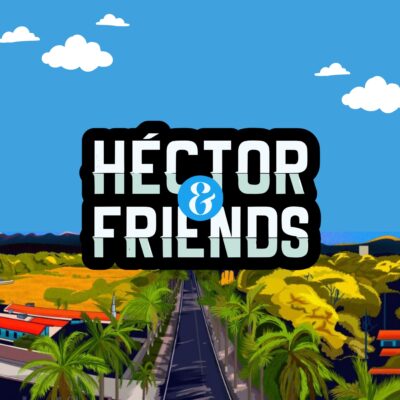Héctor & Friends #1